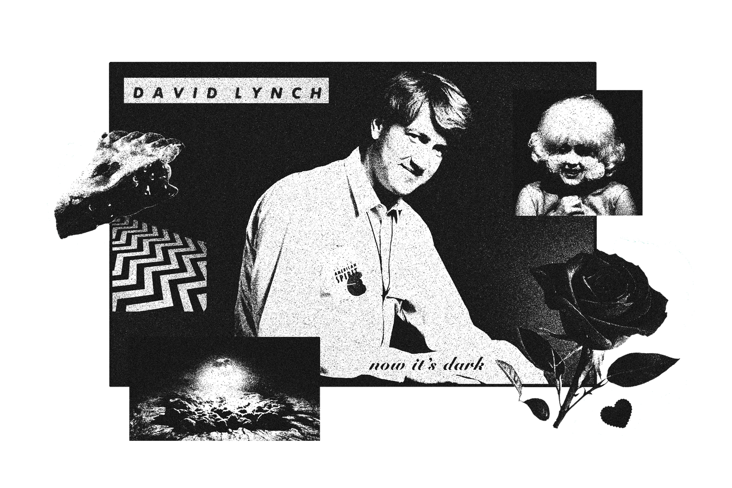 David Lynch “now it’s dark" In Memoriam Collage